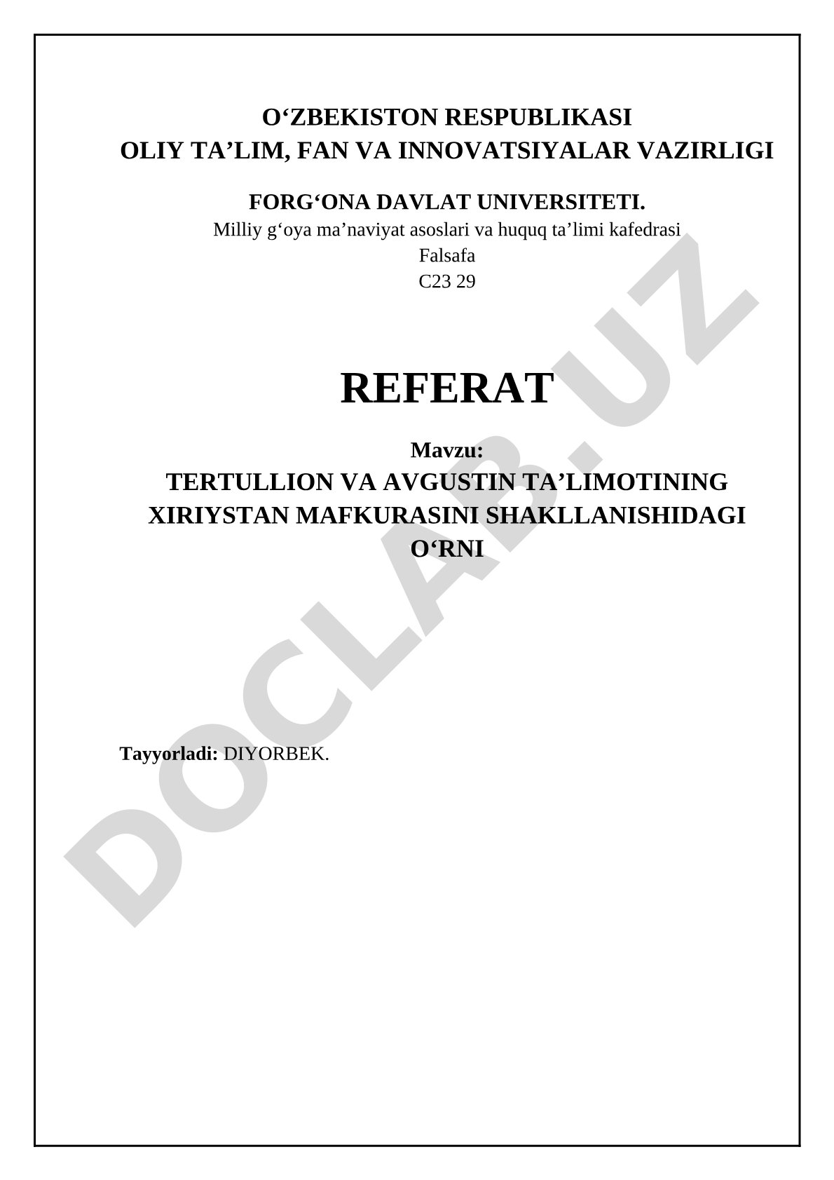 Tertullion va Avgustin ta'limotining xiriyastan mafkurasini shakllanishidagi o'rni