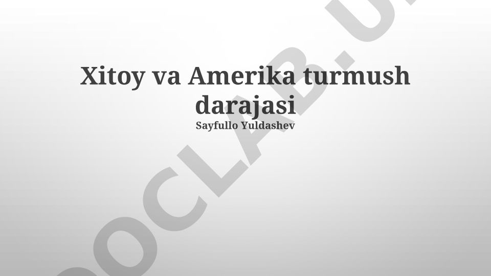 Xitoy va Amerika hayot darajasi taqqoslashi