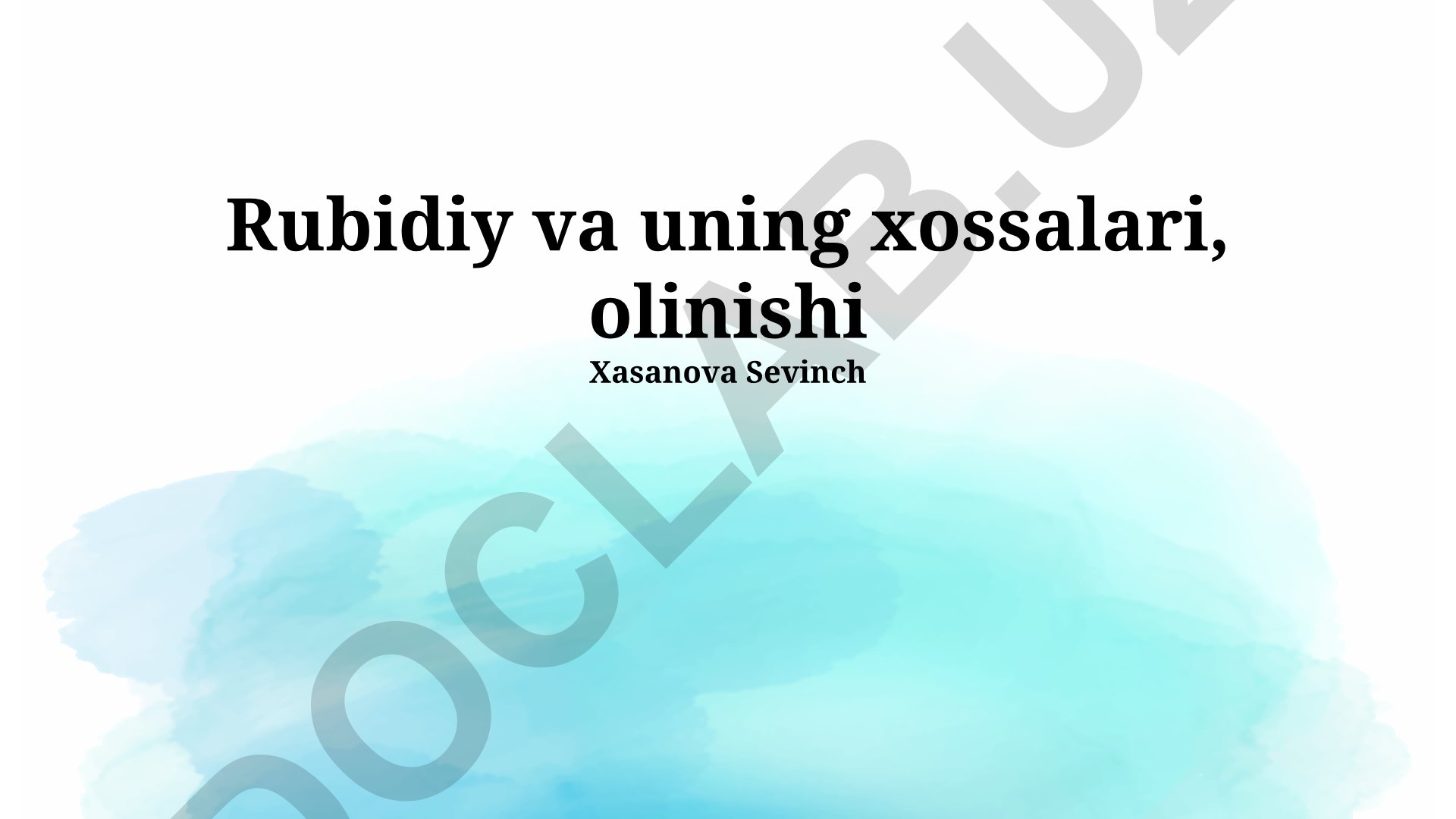 Rubidiy va uning xossalari, olinishi
