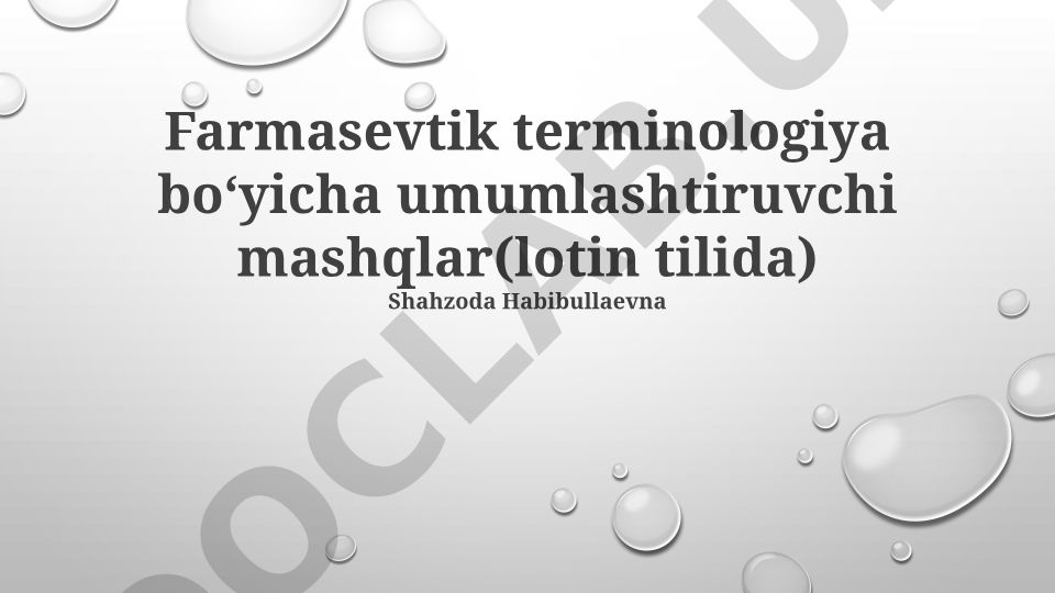 Farmasevtik terminologiya boʻyicha umumlashtiruvchi mashqlar