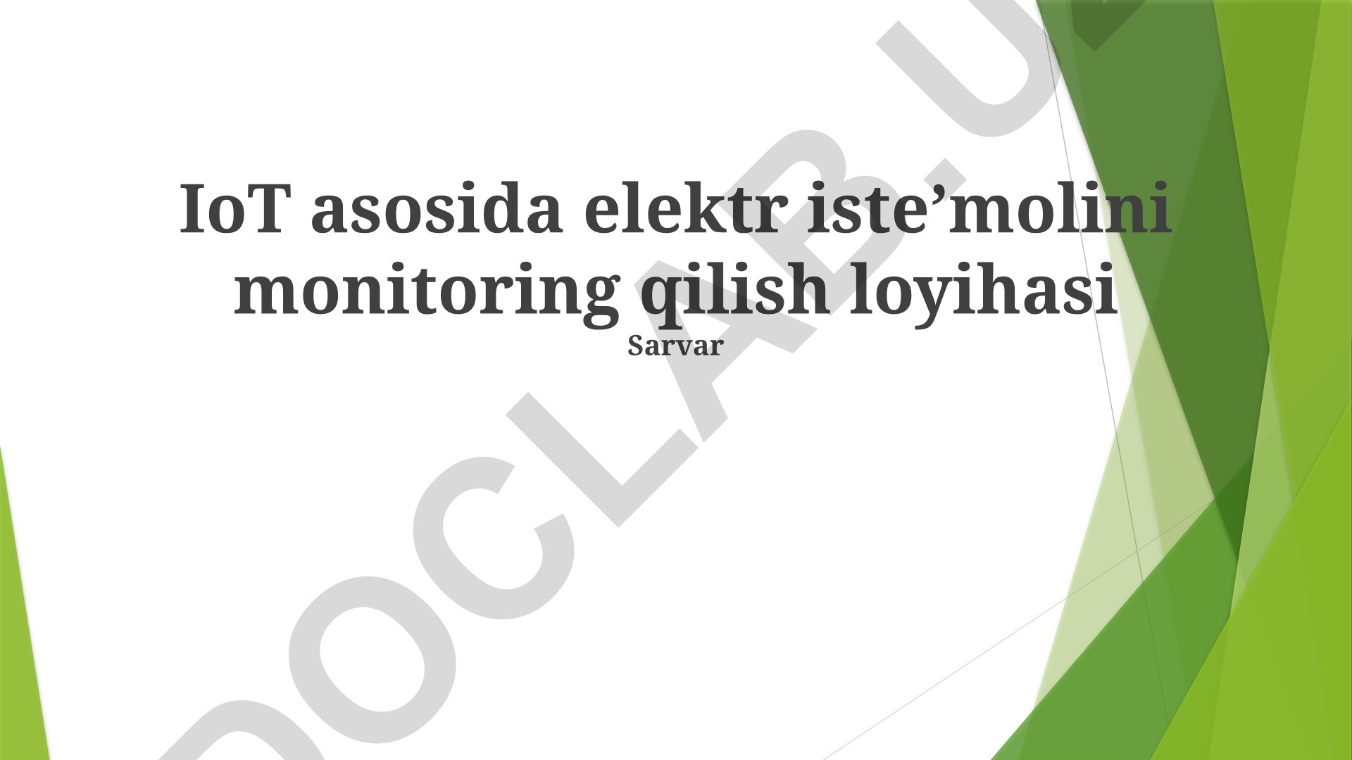 IoT asosida elektr isteʼmolini monitoring qilish loyihasi