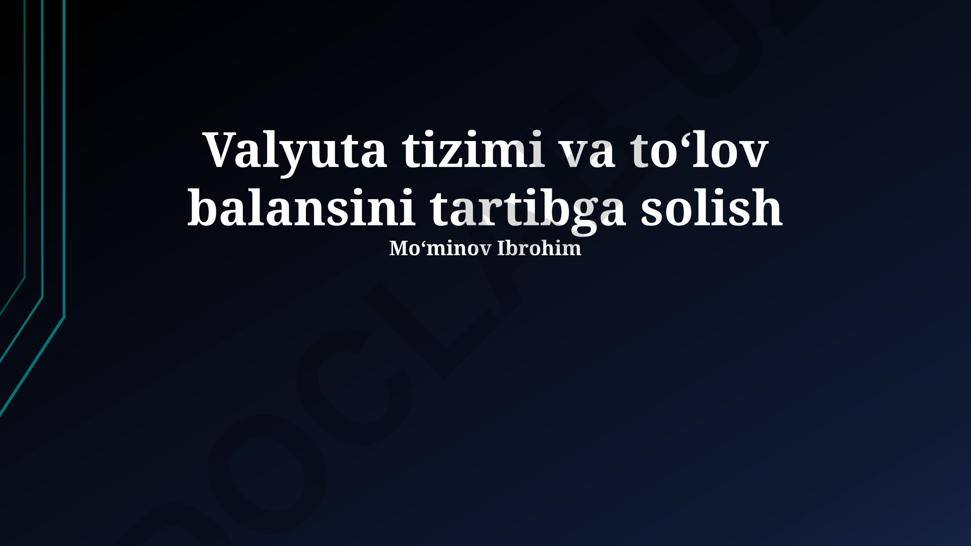 Valyuta tizimi va toʻlov balansini tartibga solish