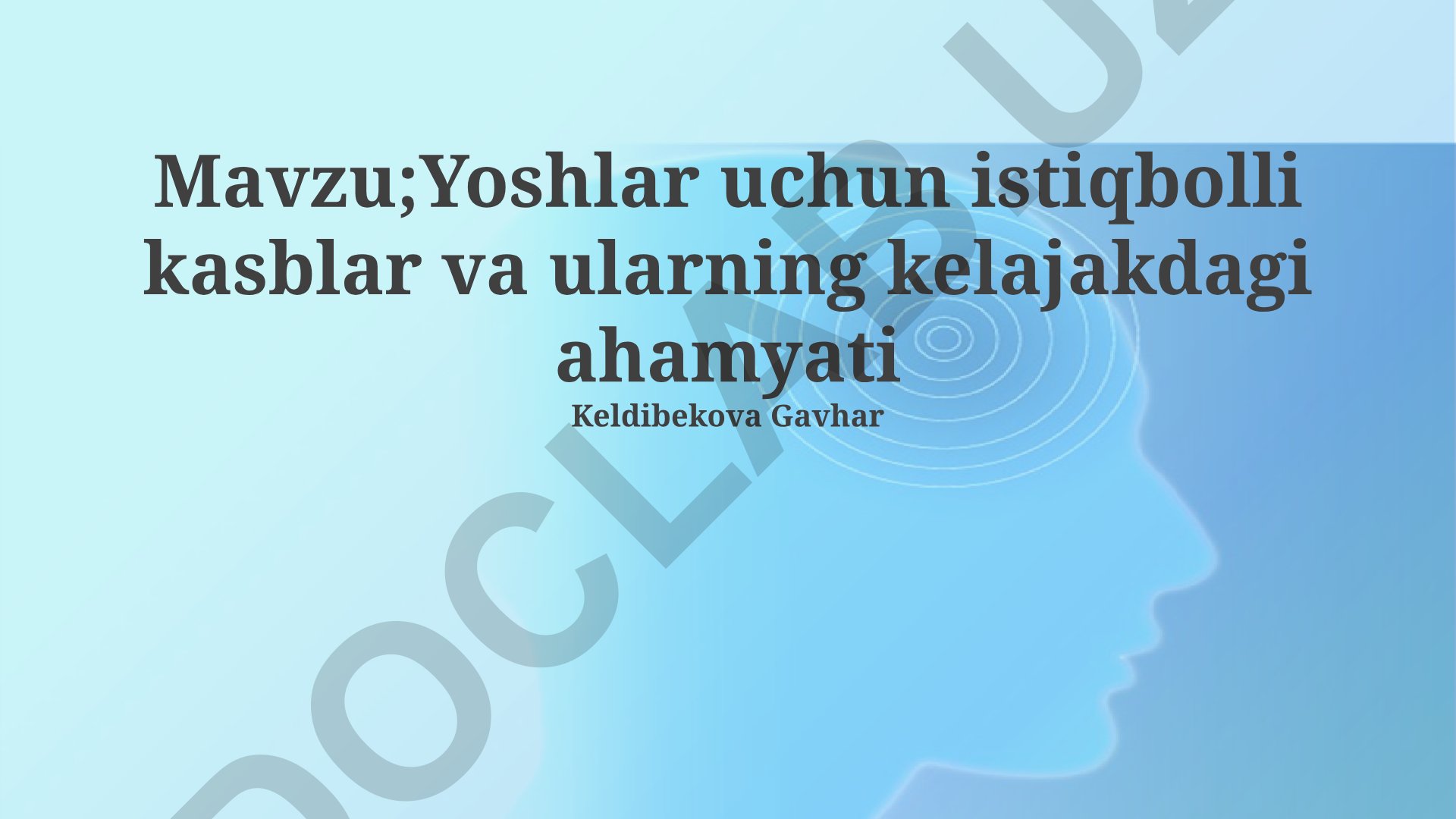 Yoshlar uchun istiqbolli kasblar va ularning kelajakdagi ahamiyati