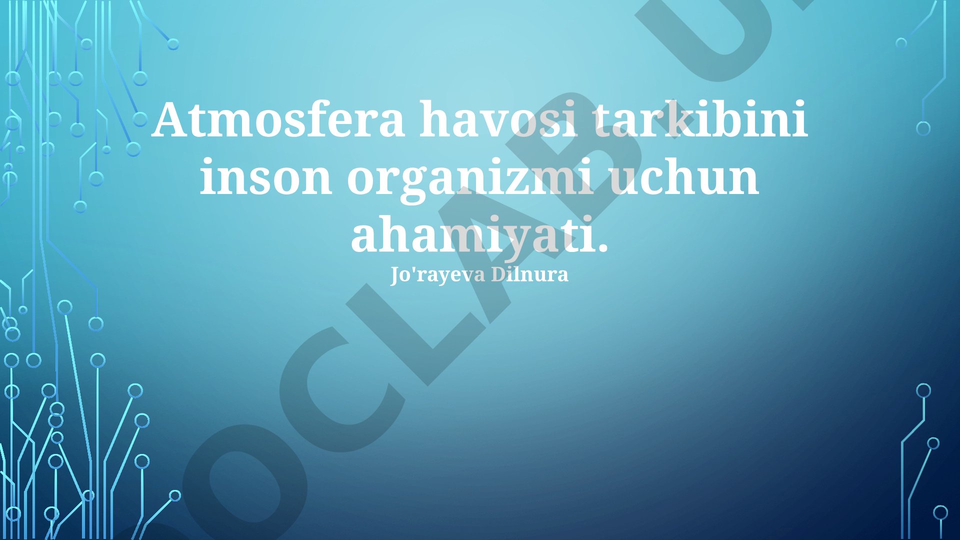 Atmosfera havosi tarkibini inson organizmi uchun ahamiyati