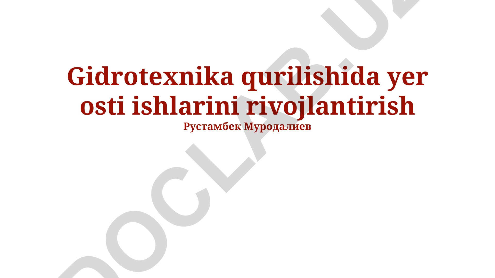 Gidrotexnika qurilishida yer osti ishlarini rivojlantirish