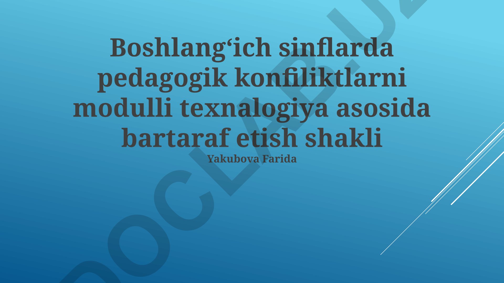 Boshlangʻich sinflarda pedagogik konfliktlarni modulli texnologiya asosida bartaraf etish