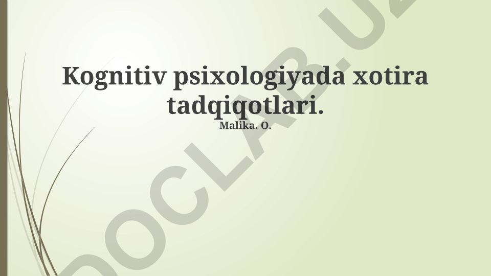 Kognitiv psixologiyada xotira tadqiqotlari
