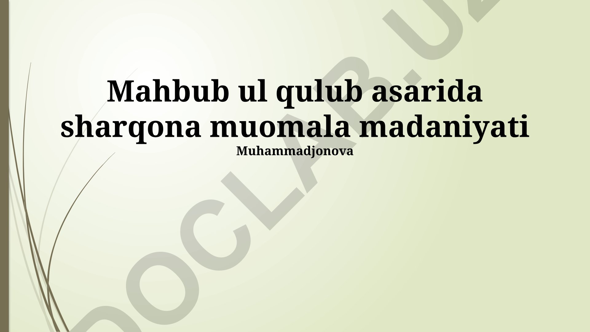 Mahbub ul Qulub asarlarida sharqona muomala madaniyati