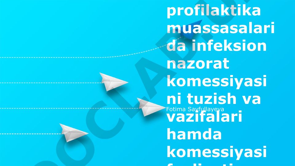 Davolash profilaktika muassasalarida infeksion nazorat komessiyasini tuzish va vazifalari