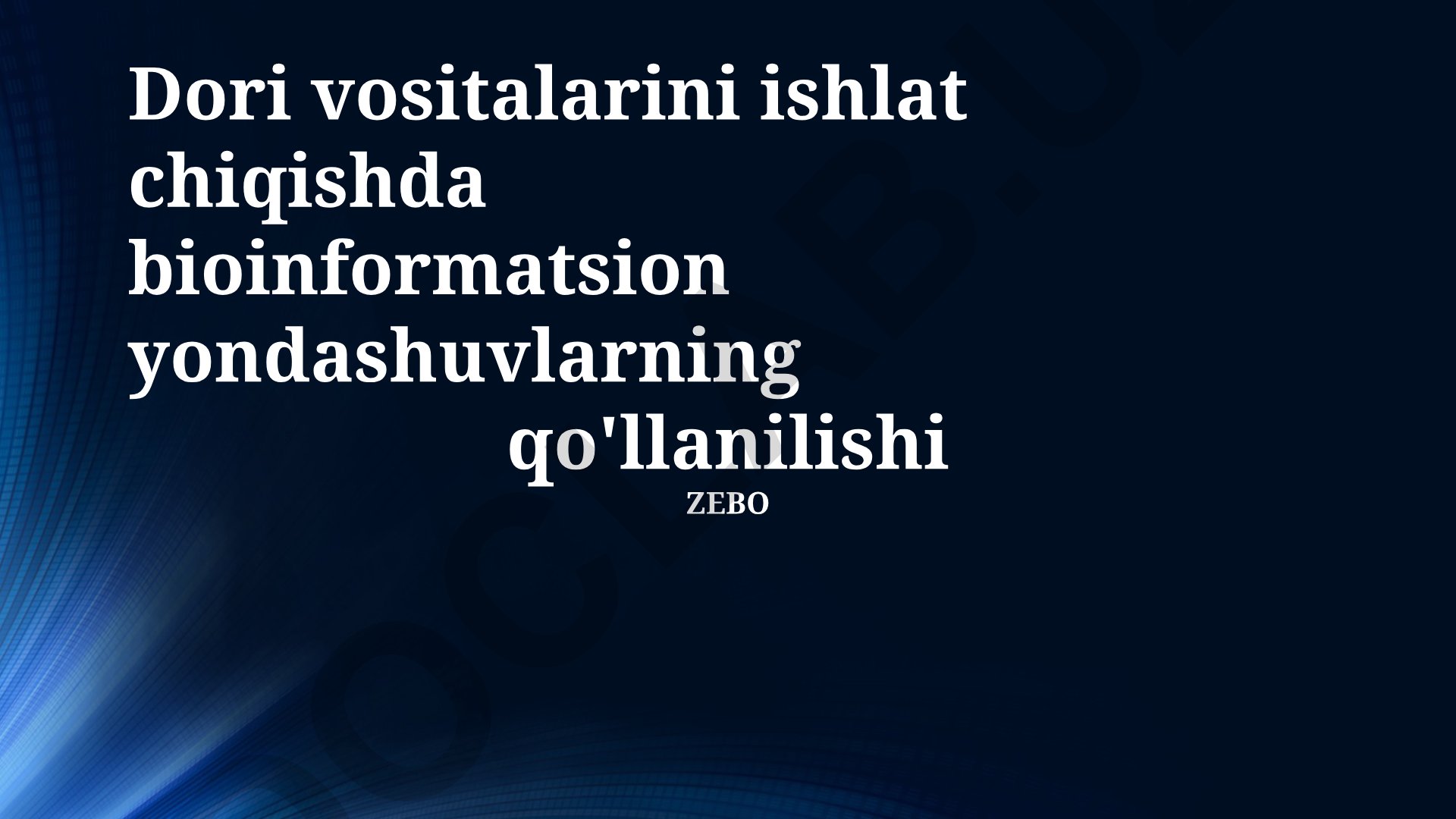 Dori vositalarini ishlab chiqishda bioinformatsion yondashuvlar
