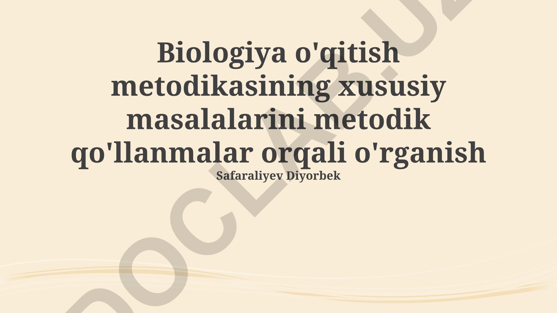 Biologiya o'qitish metodikasining xususiy masalalarini metodik qo'llanmalar orqali o'rganish