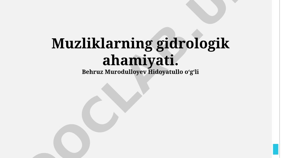 Muzliklarning gidrologik ahamiyati