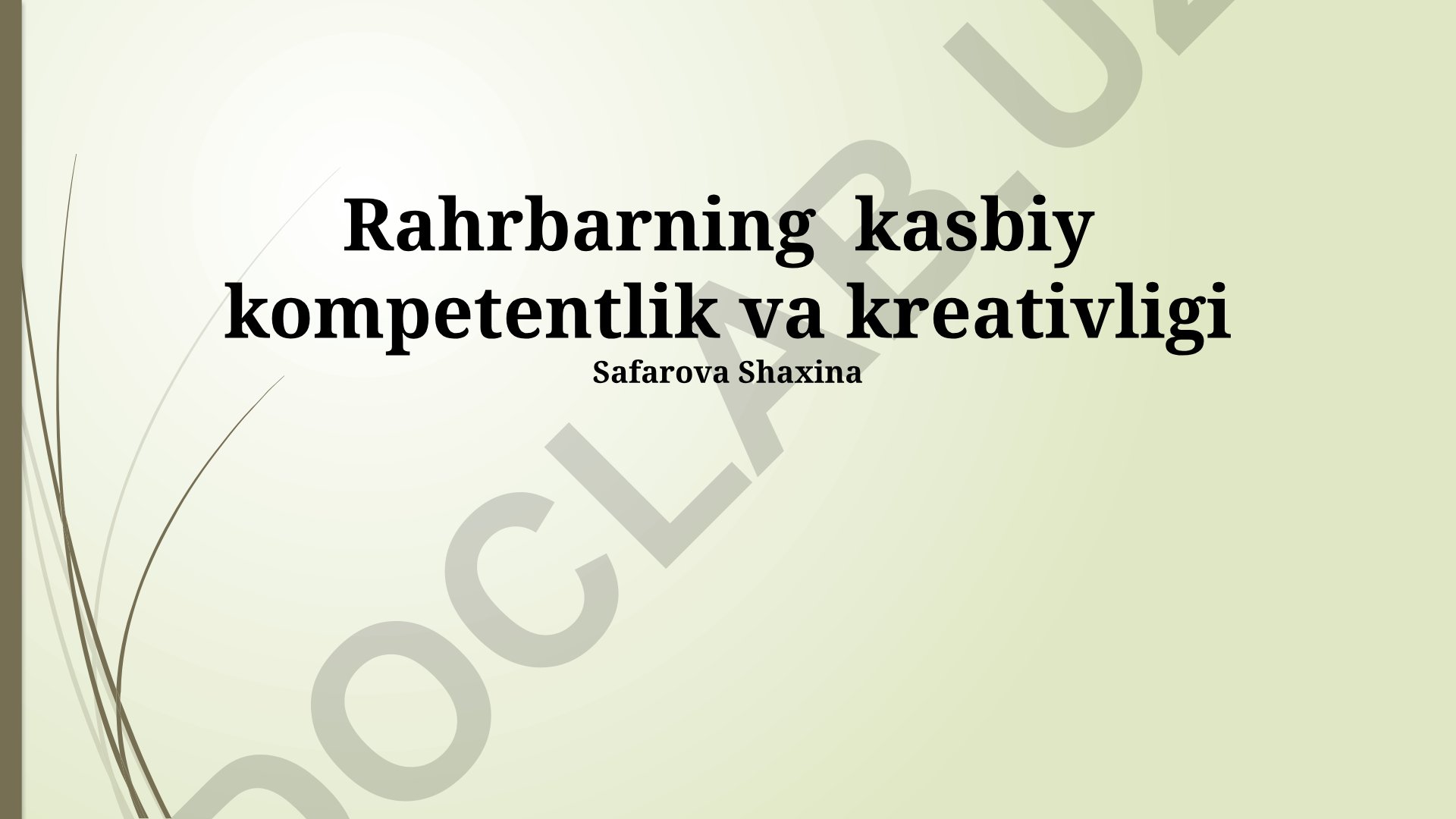 Rahbarning kasbiy kompetentlik va kreativligi