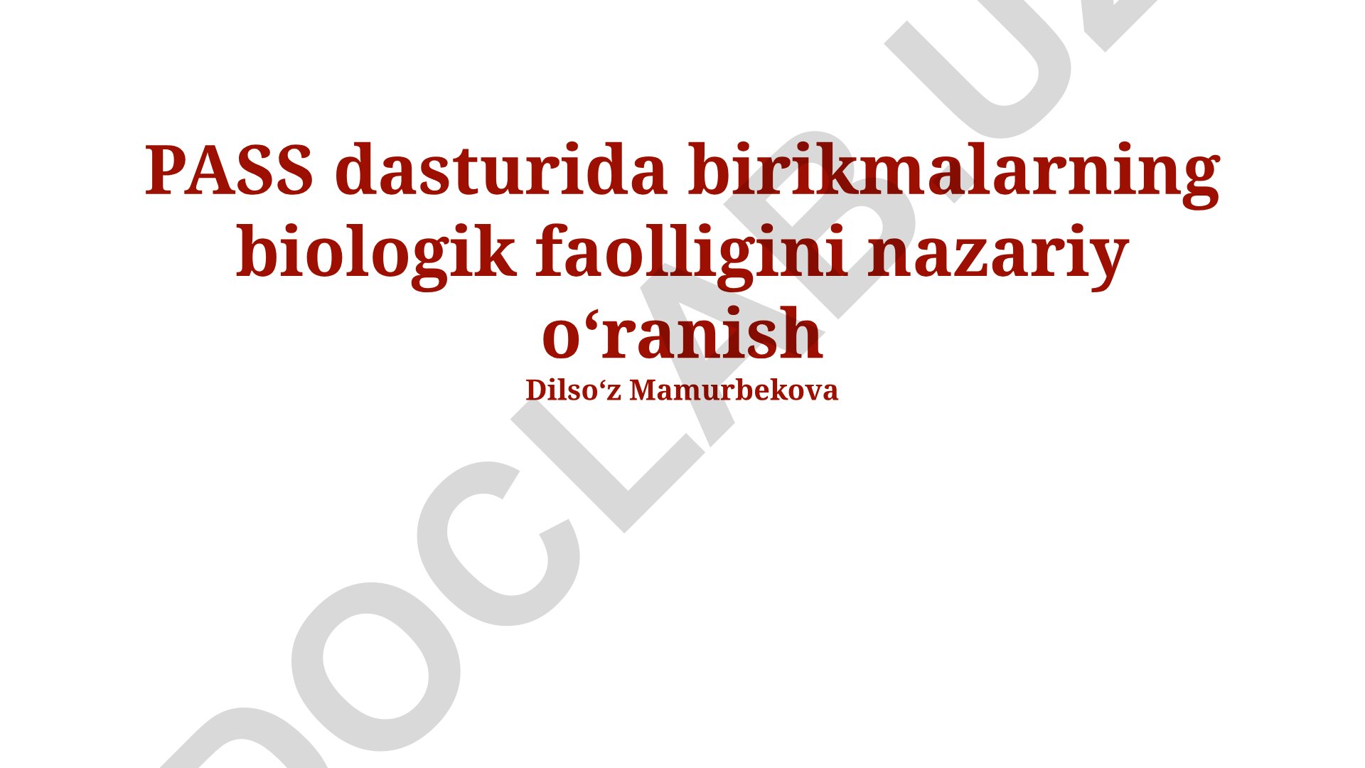 PASS dasturida birikmalarning biologik faolligini nazariy oʻranish