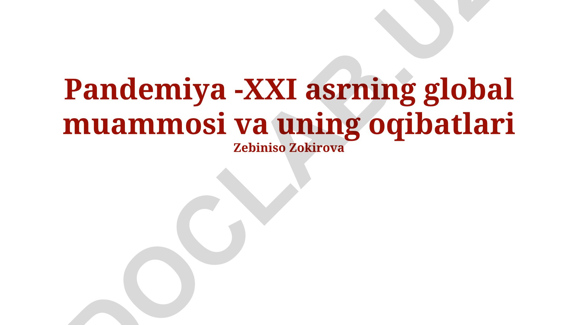 Pandemiya - XXI asrning global muammosi va uning oqibatlari