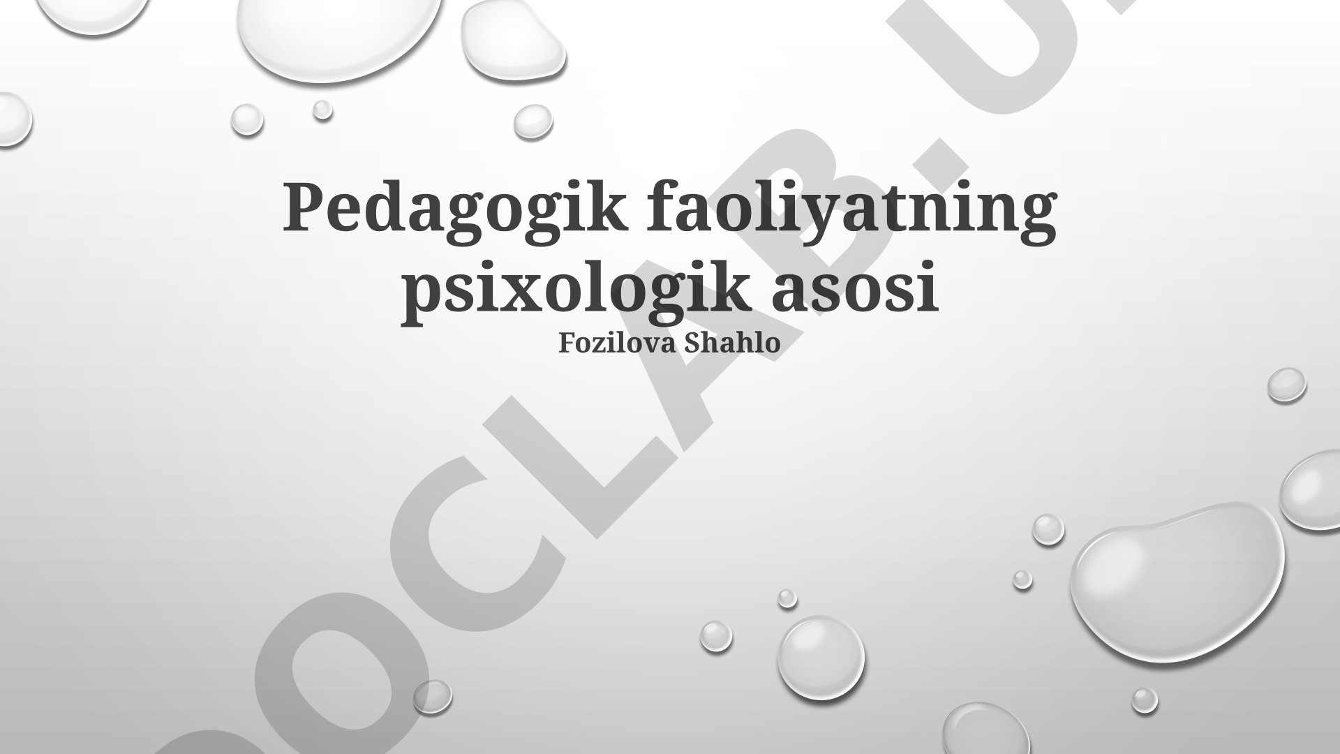 Pedagogik faoliyatning psixologik asosi