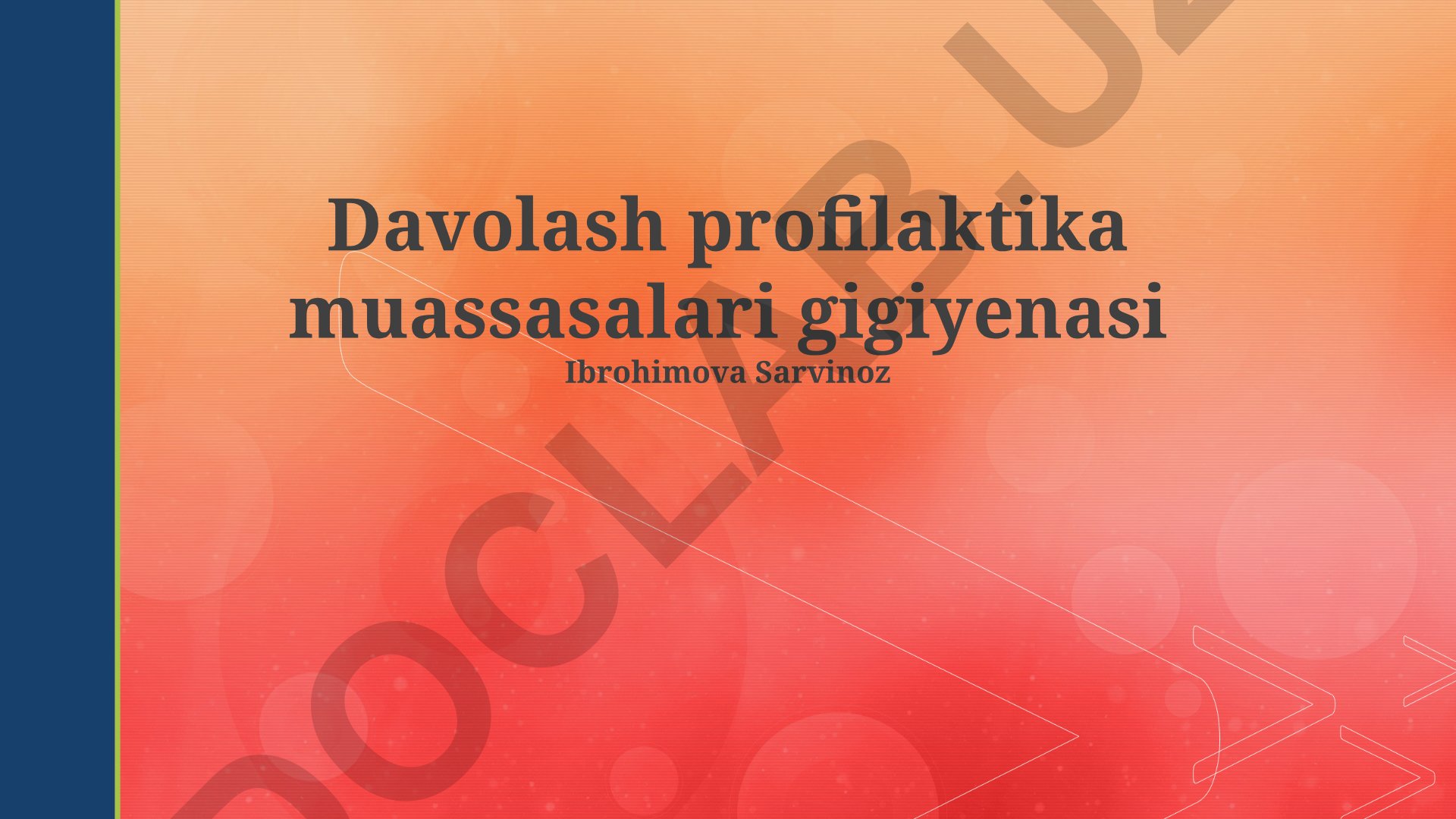 Davolash profilaktika muassasalari gigiyenasi