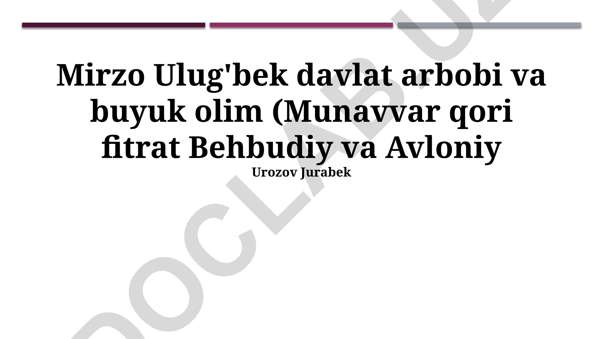 Mirzo Ulug'bek davlat arbobi va buyuk olim