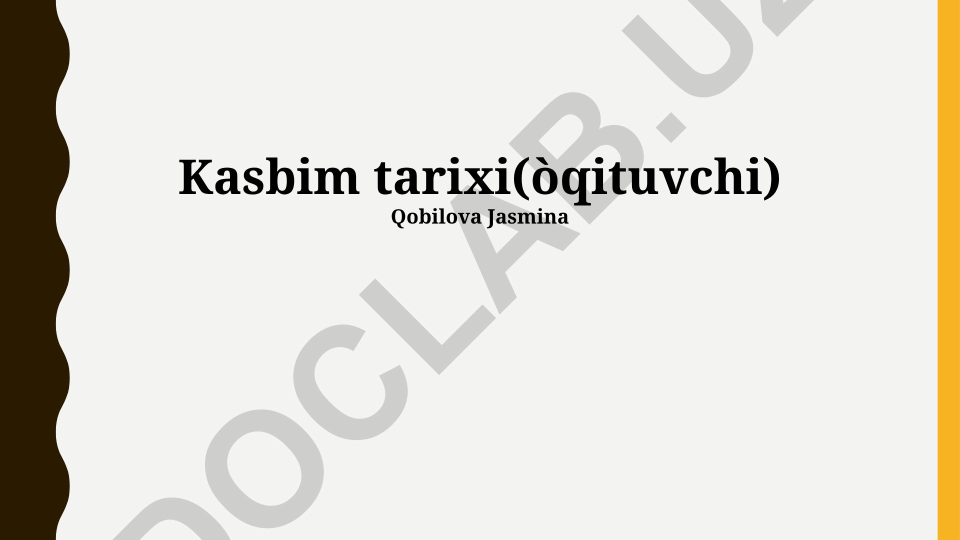 O'qituvchi Kasbiy Tarixi va O'zbekistonda Ta'lim Rivojlanishi