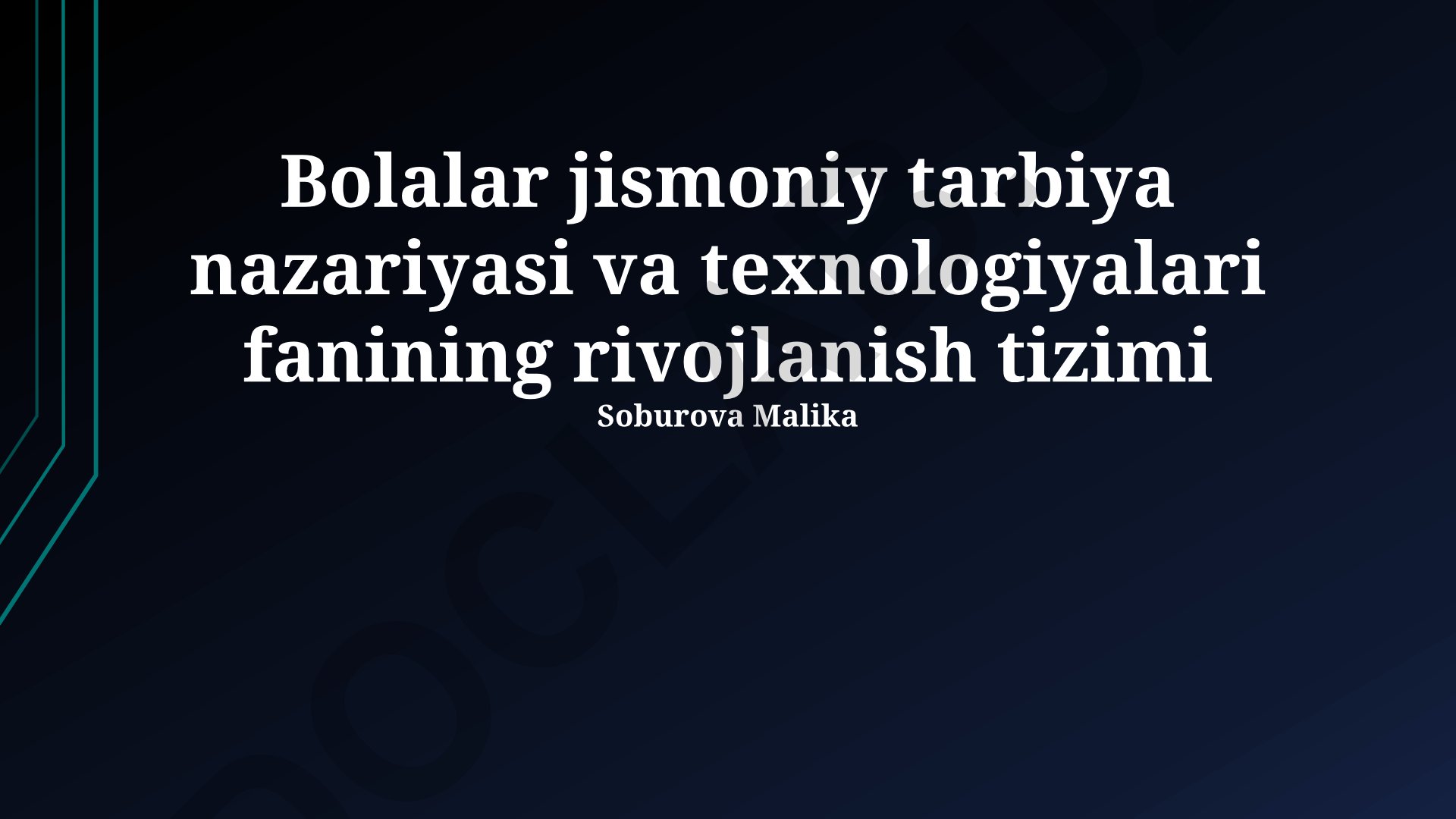 Bolalar jismoniy tarbiya nazariyasi va texnologiyalari