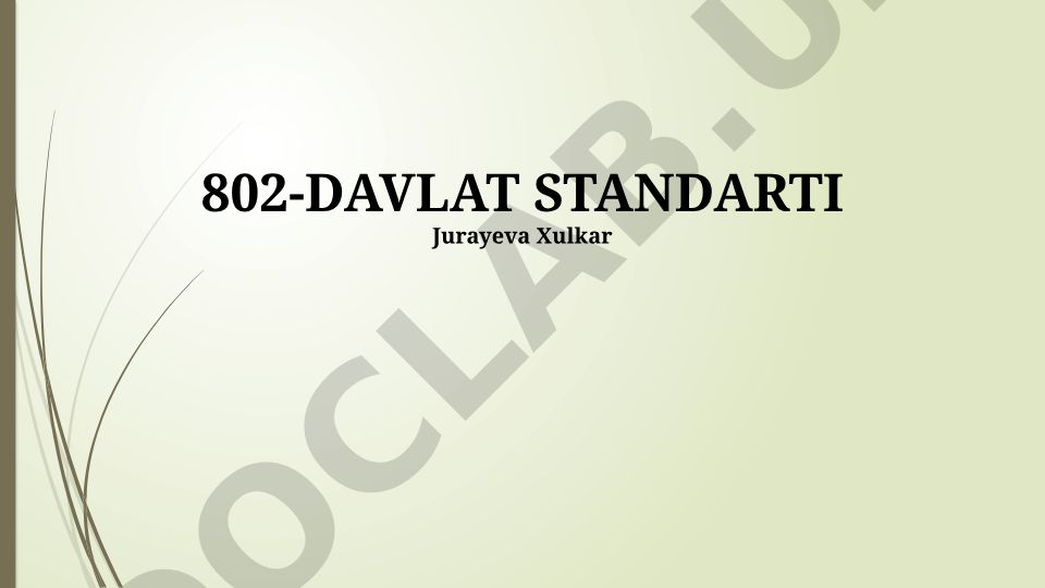 802 Davlat standarti: Umumiy qoidalar va o'quv-tarbiyaviy faoliyat