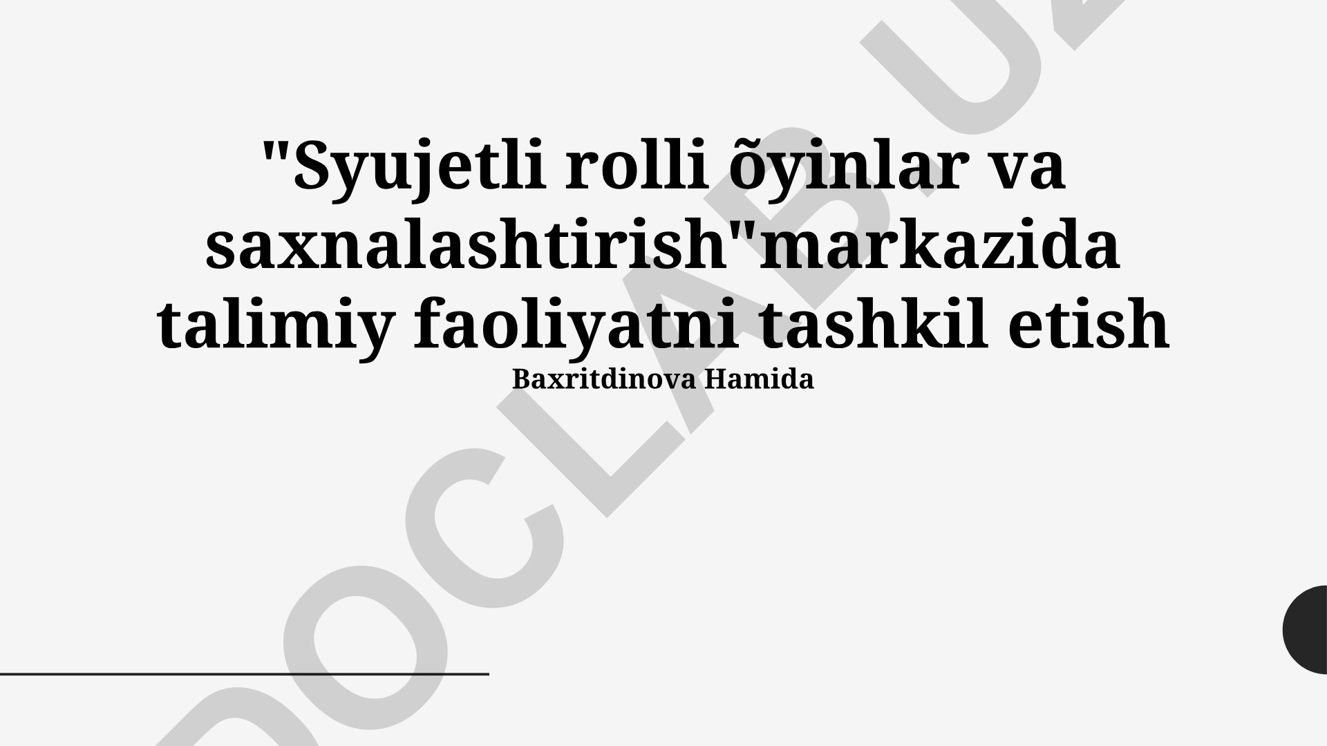 Ssenariyga asoslangan o'yinlar va dramatizatsiya markazida ta'lim faoliyatini tashkil etish