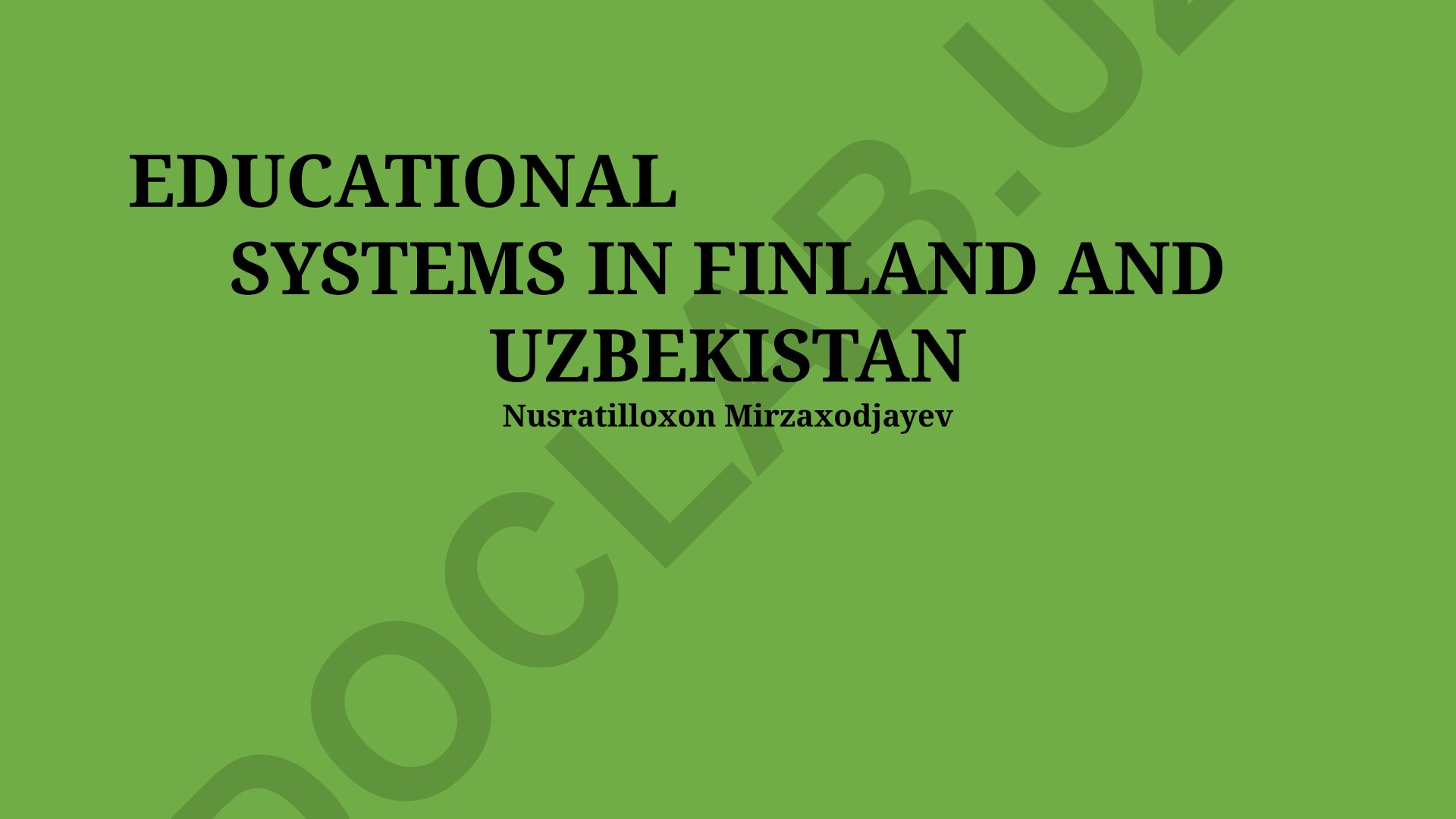Finlandiya va O'zbekiston ta'lim tizimlarining qiyosiy tahlili
