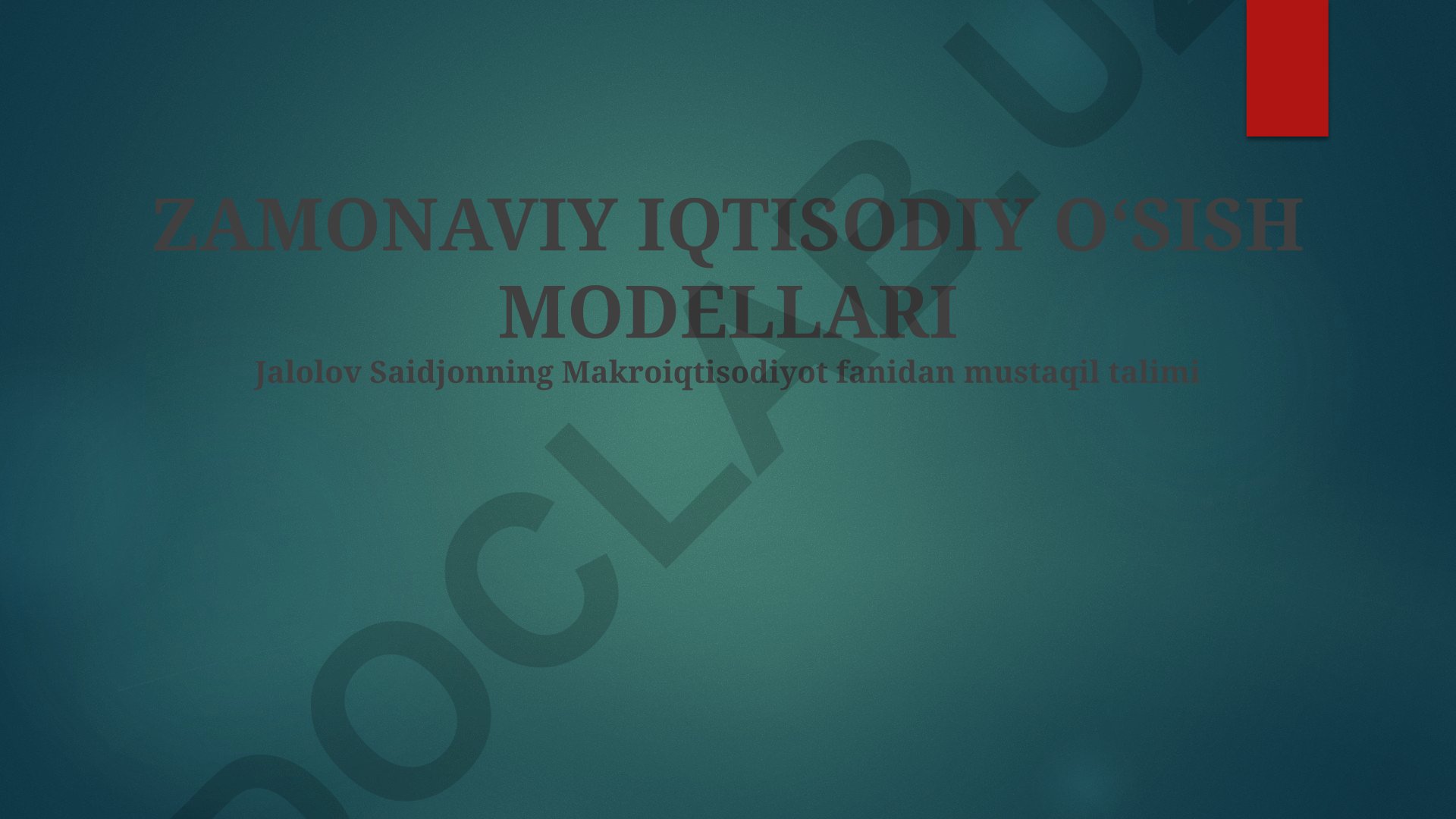 Zamonaviy iqtisodiy o'sish modellari