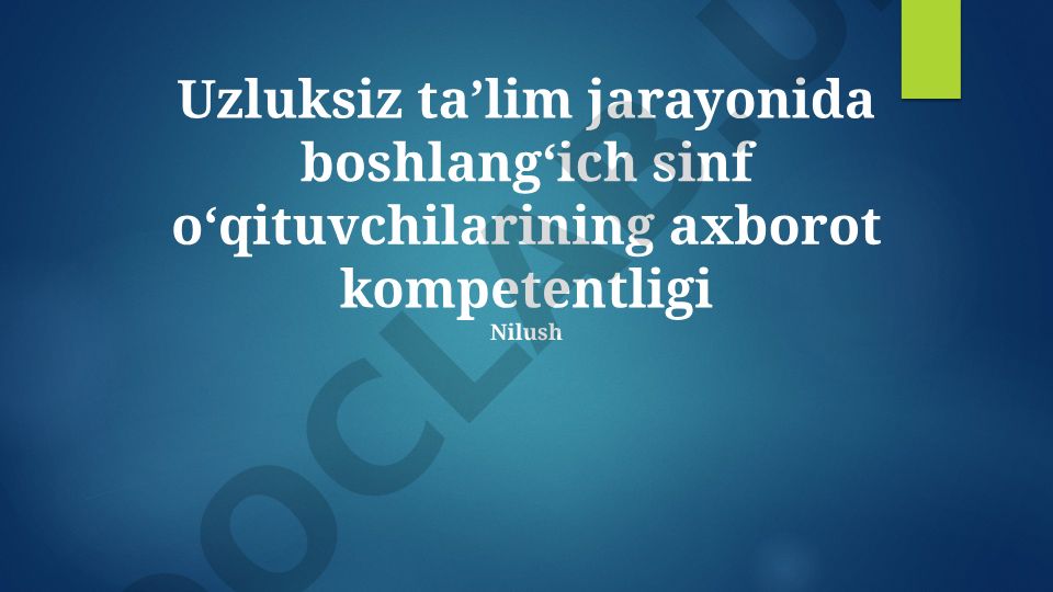 Boshlang'ich sinf o'qituvchilarining axborot kompetentligini oshirish