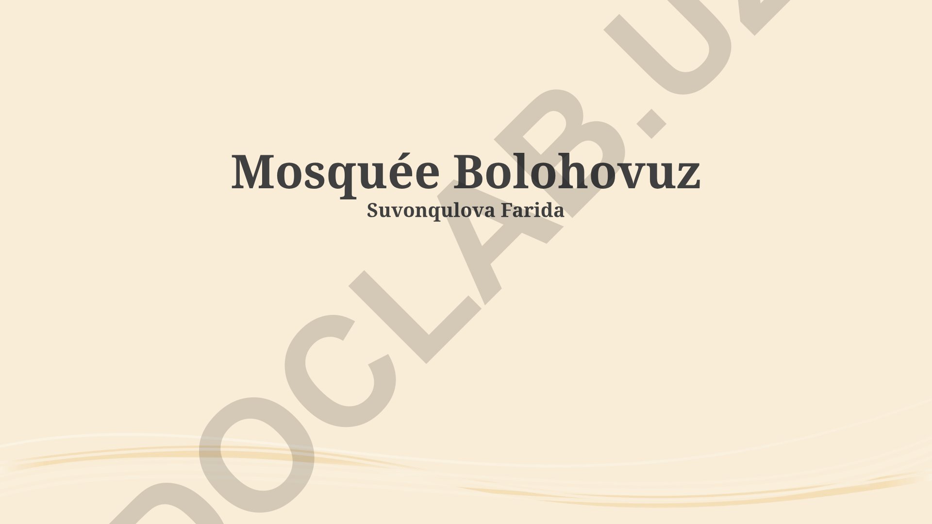 Mosquée Bolohovuz : importance culturelle, histoire et architecture