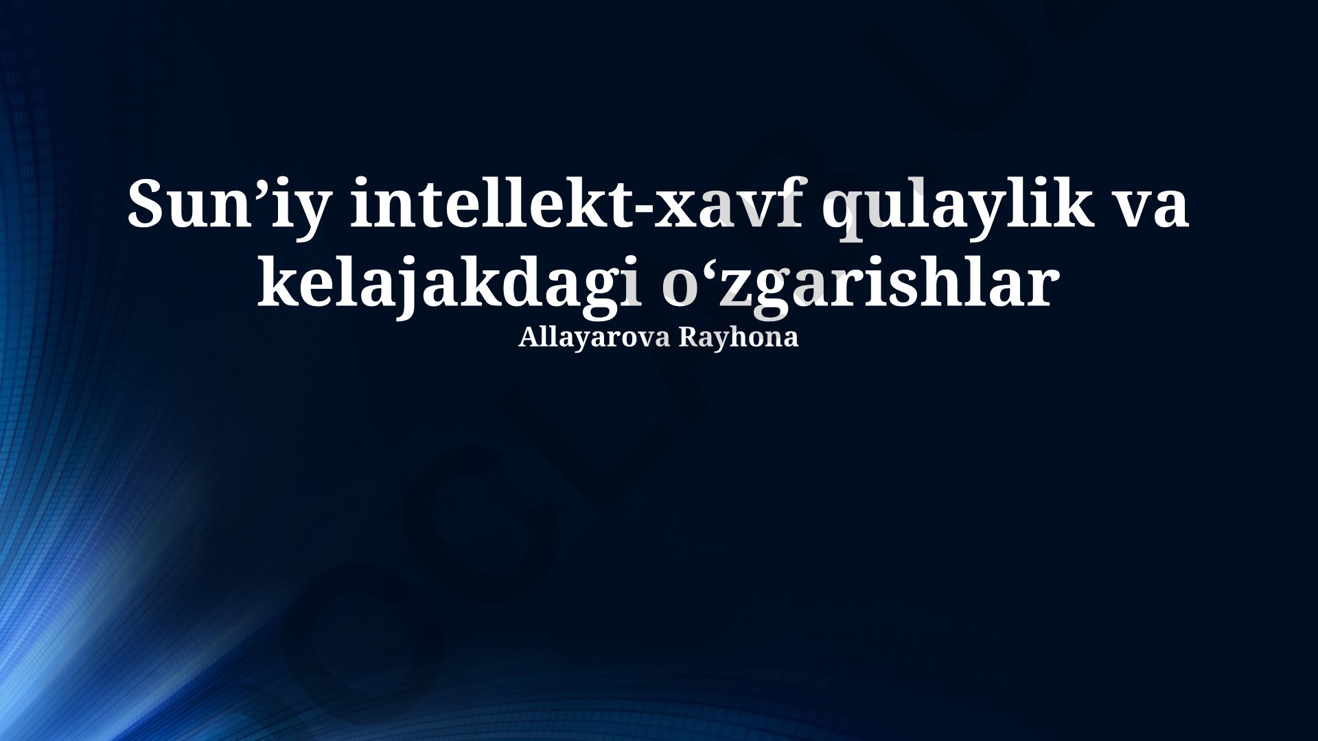Sunʼiy intellektning qulayliklari, xavflari va kelajakdagi oʻzgarishlar