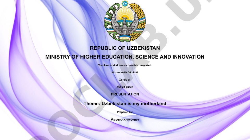 Uzbekistan is my motherland