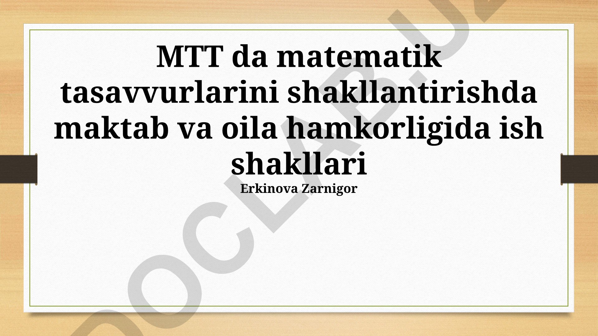 Maktab va oila hamkorligida matematik tasavvurlarni shakllantirish
