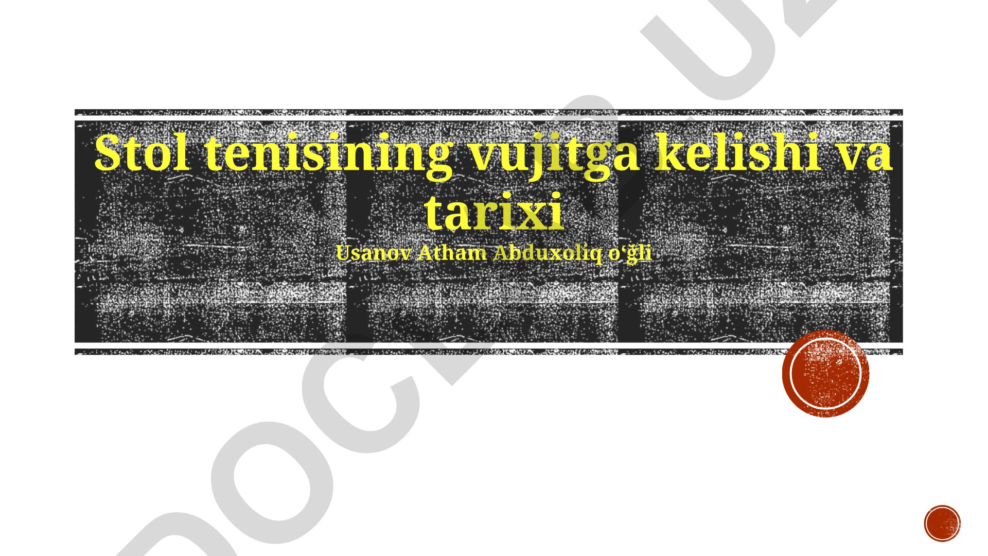 Stol tenisining vujitga kelishi va tarixi
