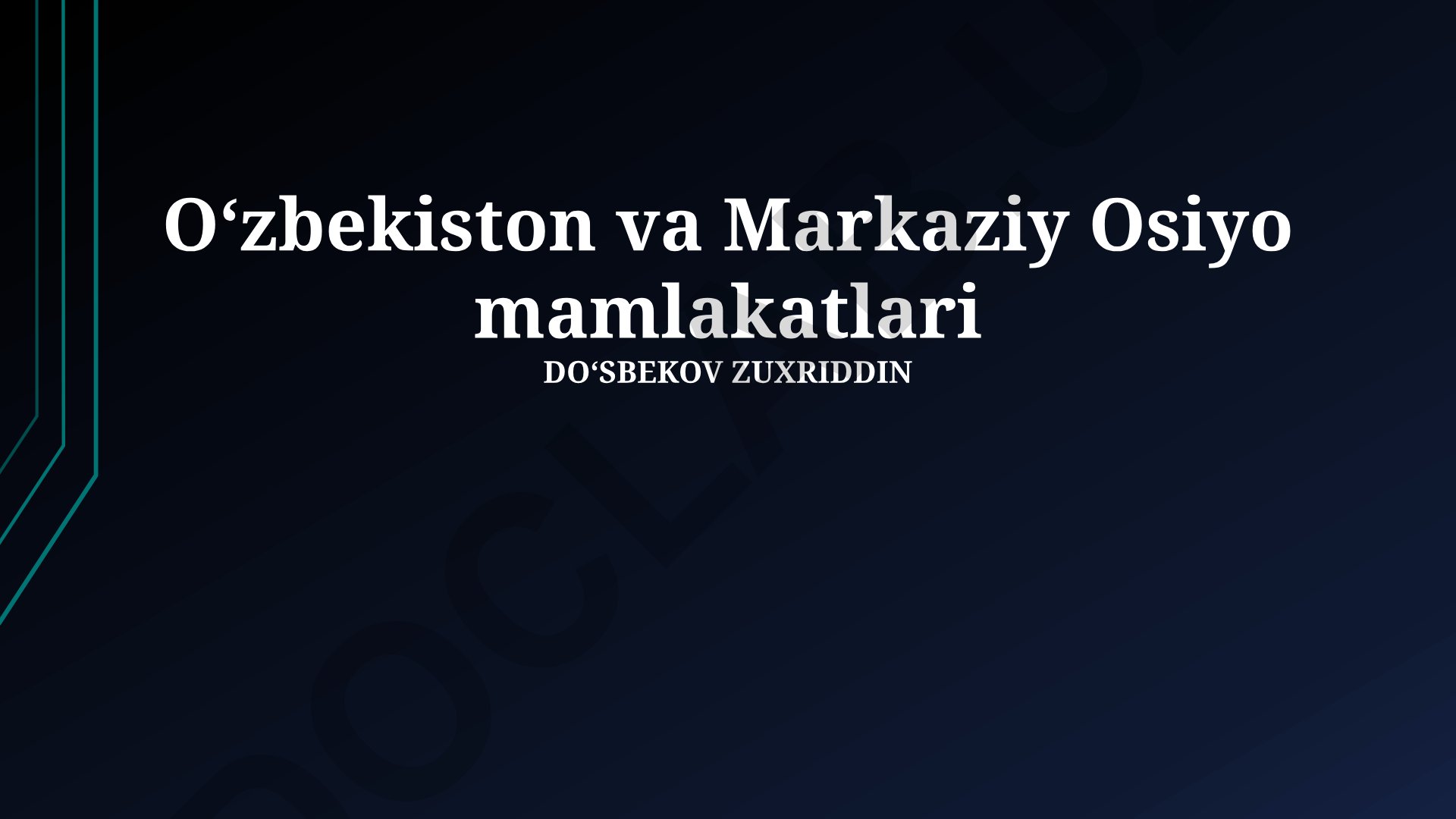 O‘zbekiston va Markaziy Osiyo mamlakatlari