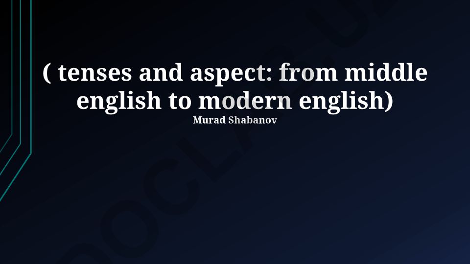 The Great Vowel Shift and Modern English Tense System Development
