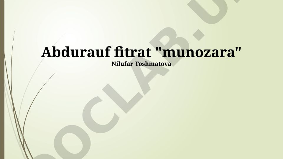 Abdurauf Fitratning "Munozora" asarining mazmuni va tarixiy konteksti