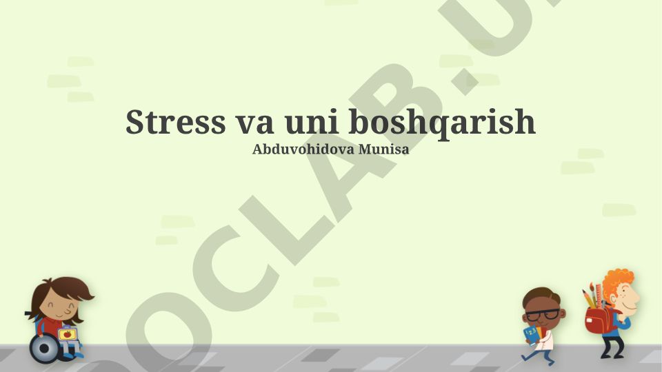Stress va uni boshqarish