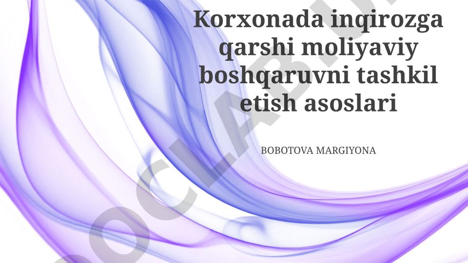 Korxonada inqirozga qarshi moliyaviy boshqaruvni tashkil etish asoslari