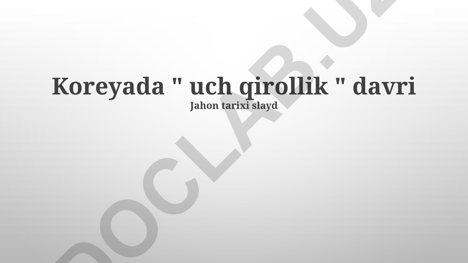 Koreyada Uch Qirollik davri tarixi