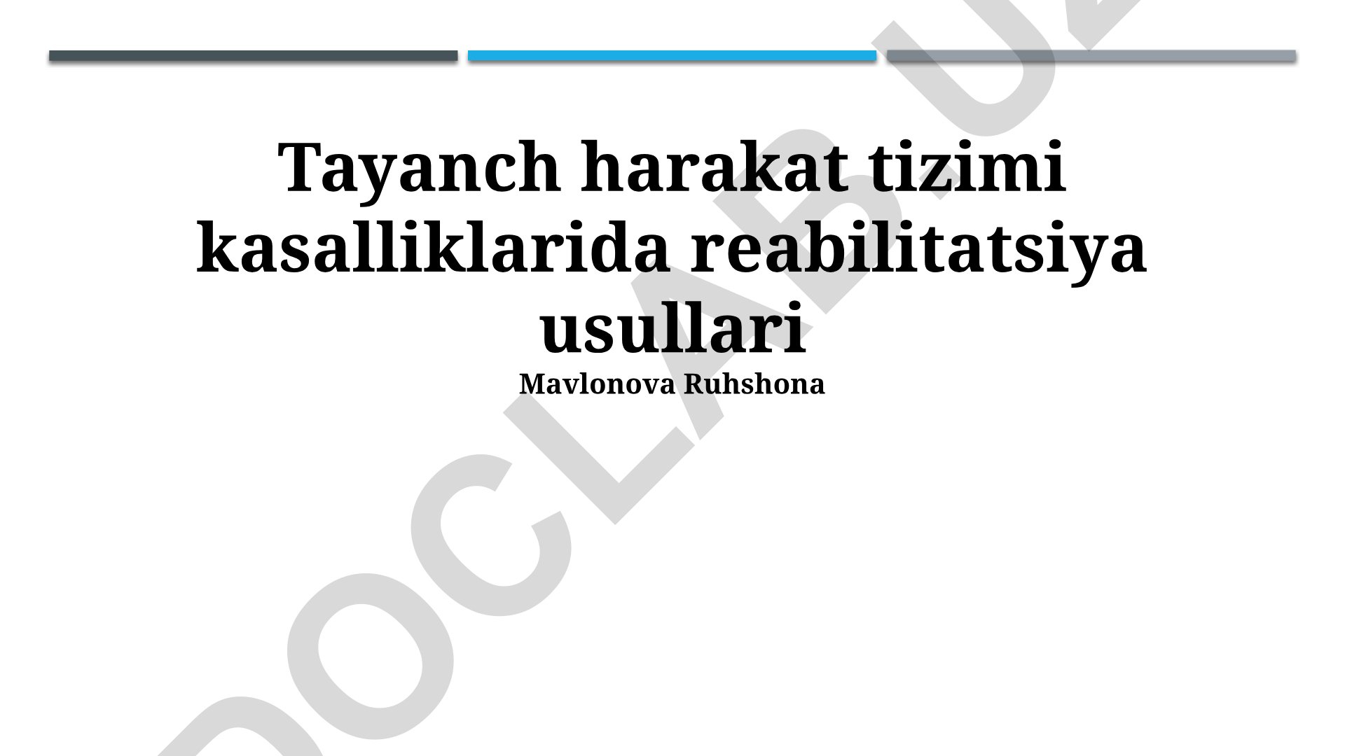 Tayanch harakat tizimi kasalliklarida reabilitatsiya usullari