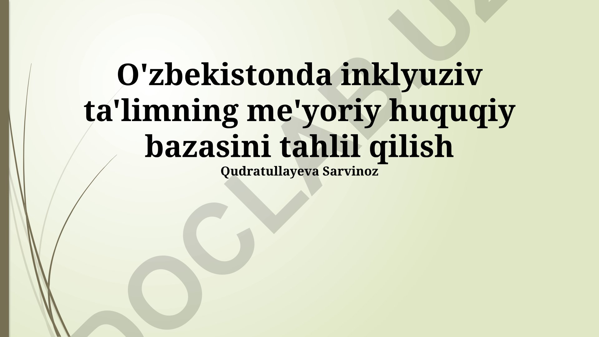 O'zbekistonda inklyuziv ta'limning me'yoriy huquqiy bazasini tahlil qilish