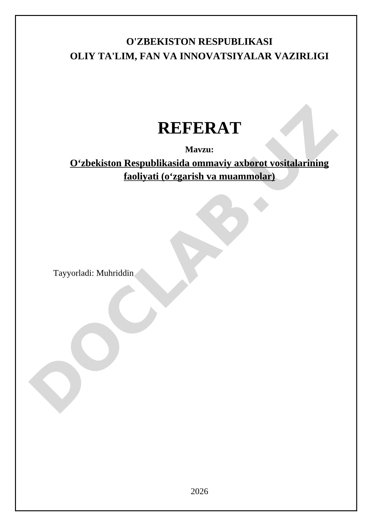 O‘zbekiston Respublikasida ommaviy axborot vositalarining faoliyati (o‘zgarish va muammolar)