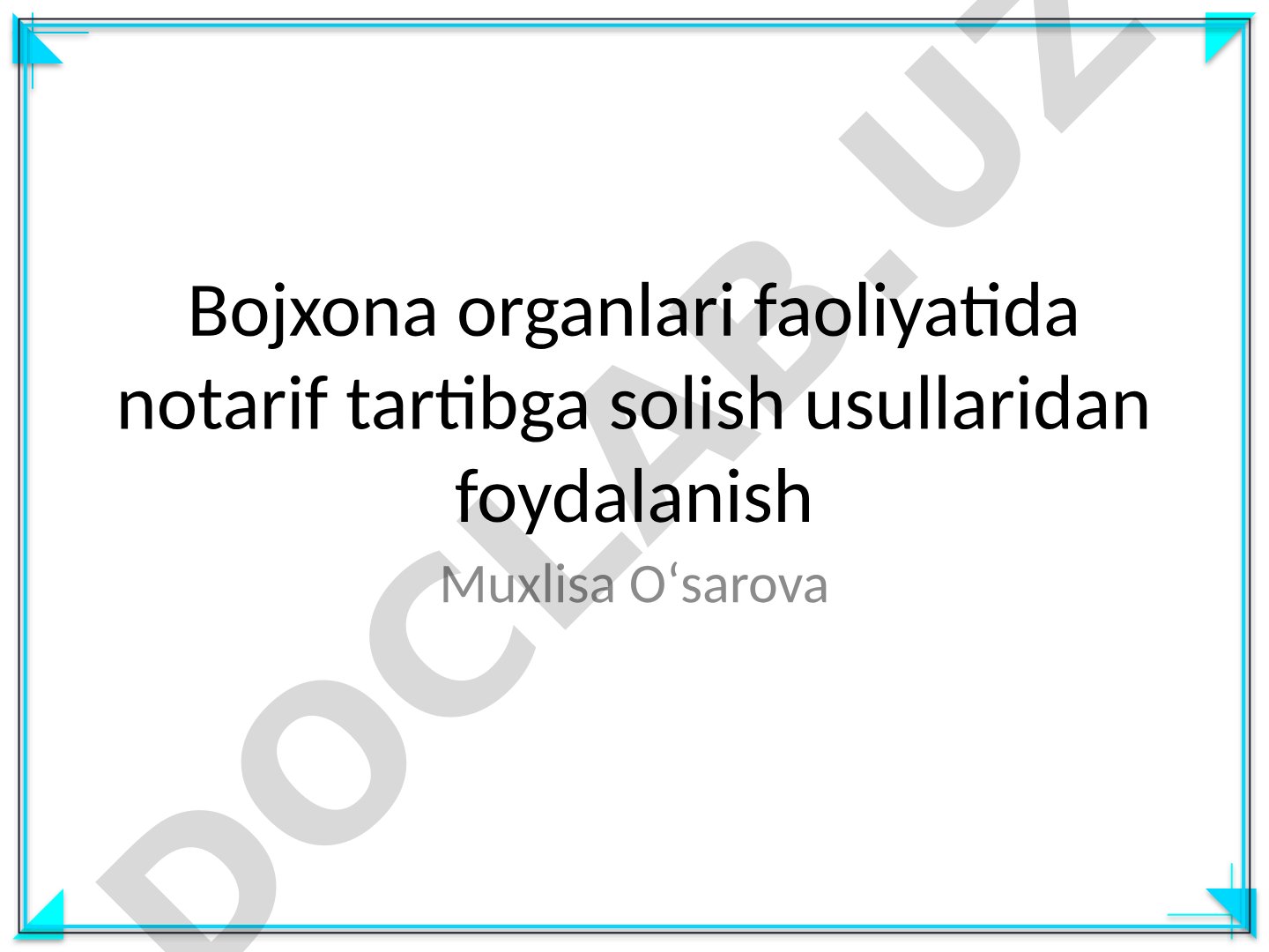 Bojxona organlari faoliyatida notarif tartibga solish usullaridan foydalanish