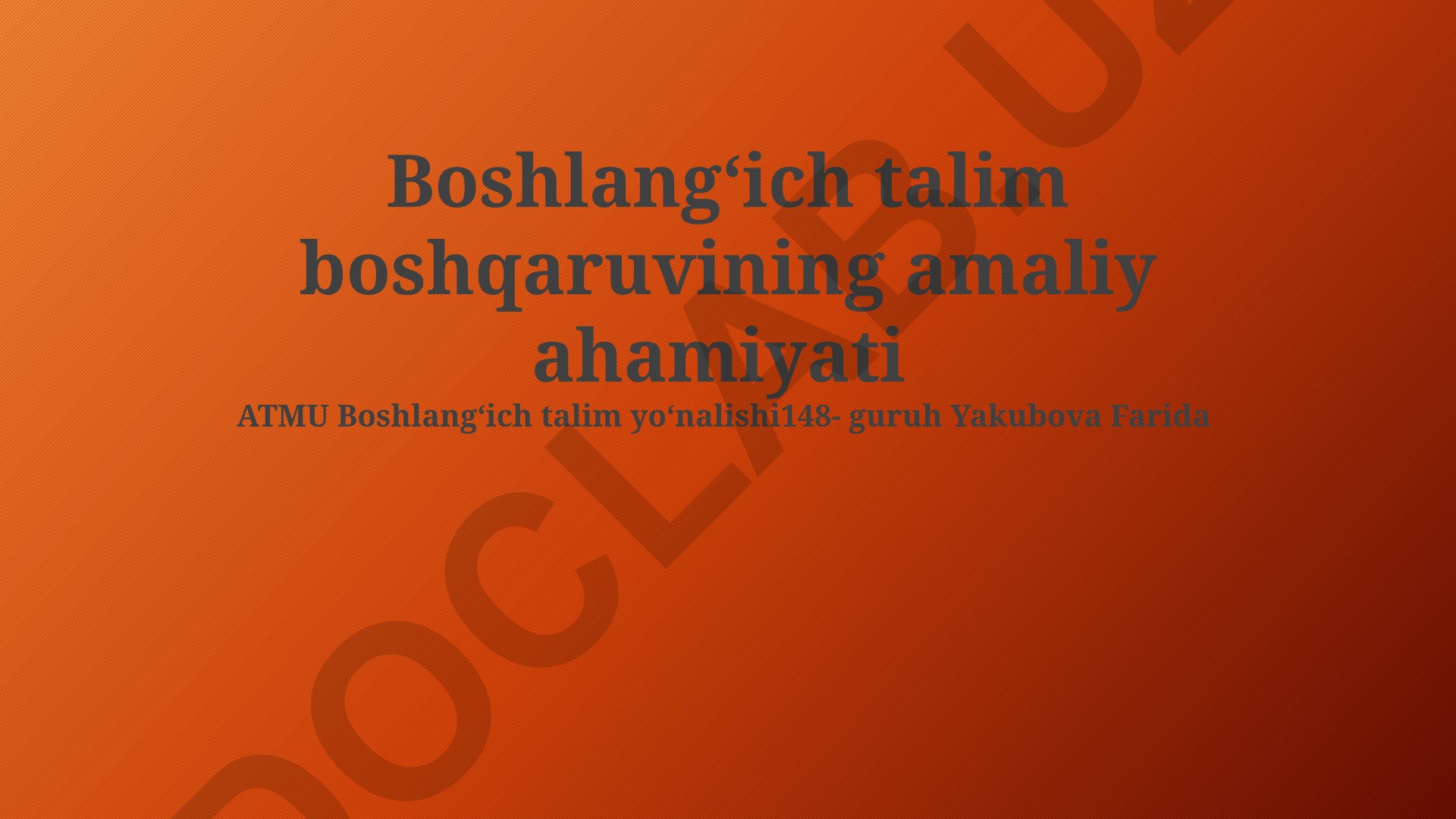 Boshlangʻich taʼlim boshqaruvining amaliy ahamiyati