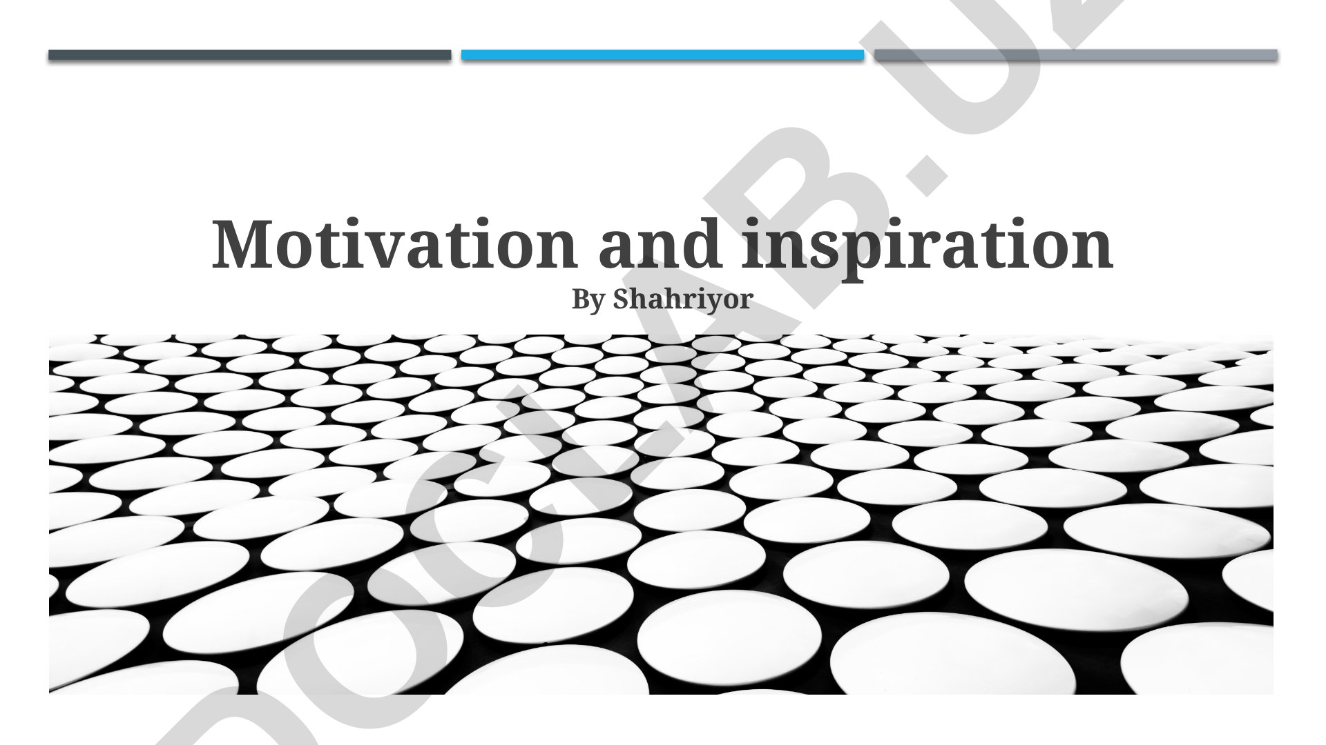 Motivation and Inspiration