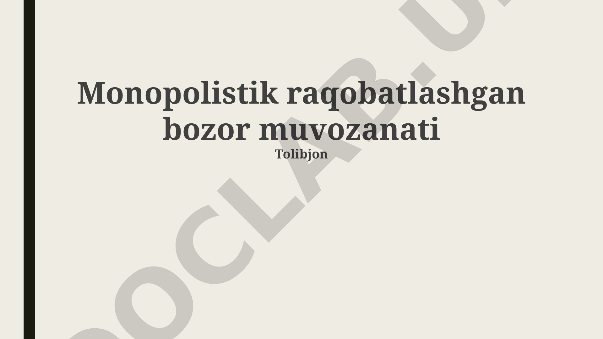 Monopolistik raqobatlashgan bozor muvozanati