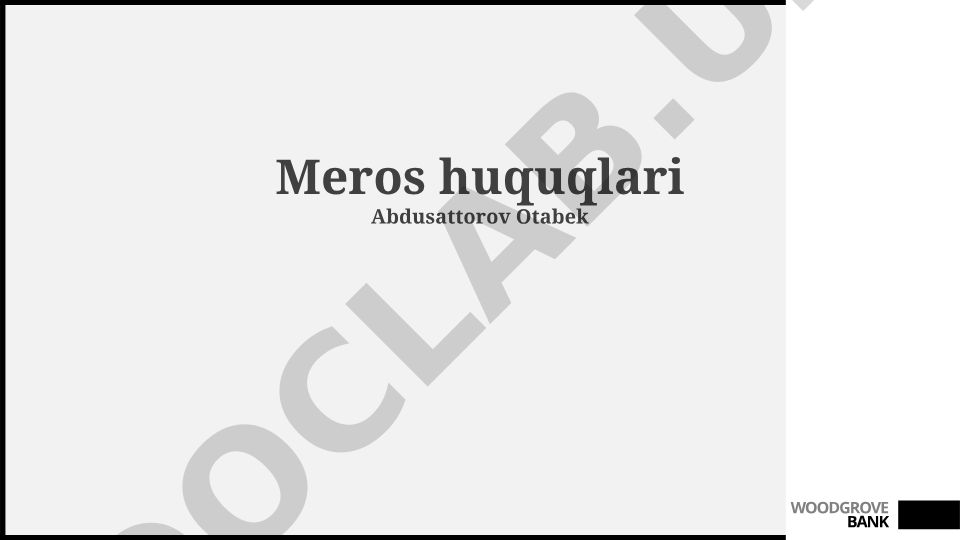 Meros huquqi asoslari va merosxo'rlik tartibi