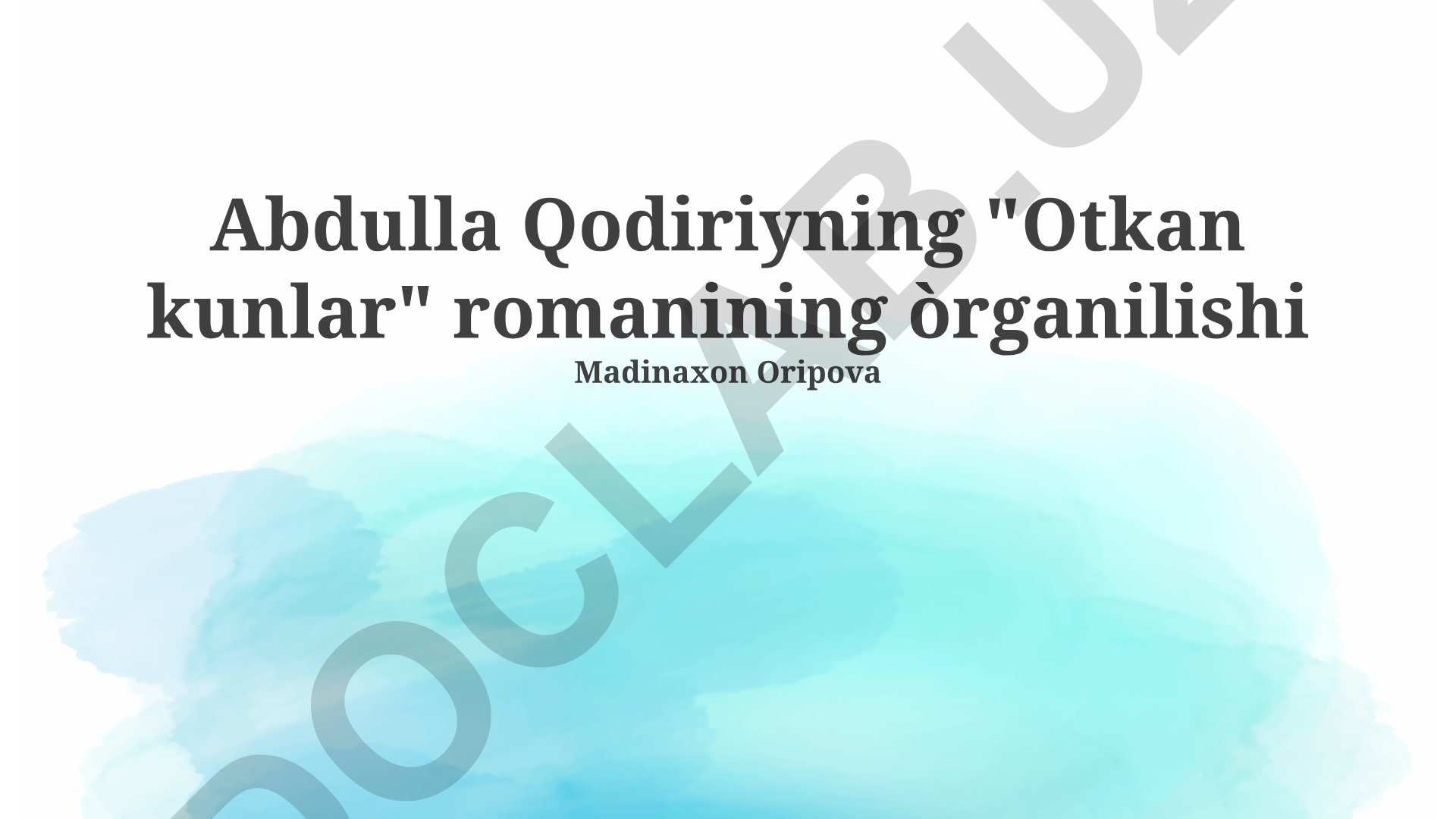 Abdulla Qodiriyning "Otkan kunlar" romanining badiiy xususiyatlari va ijtimoiy-tarixiy konteksti