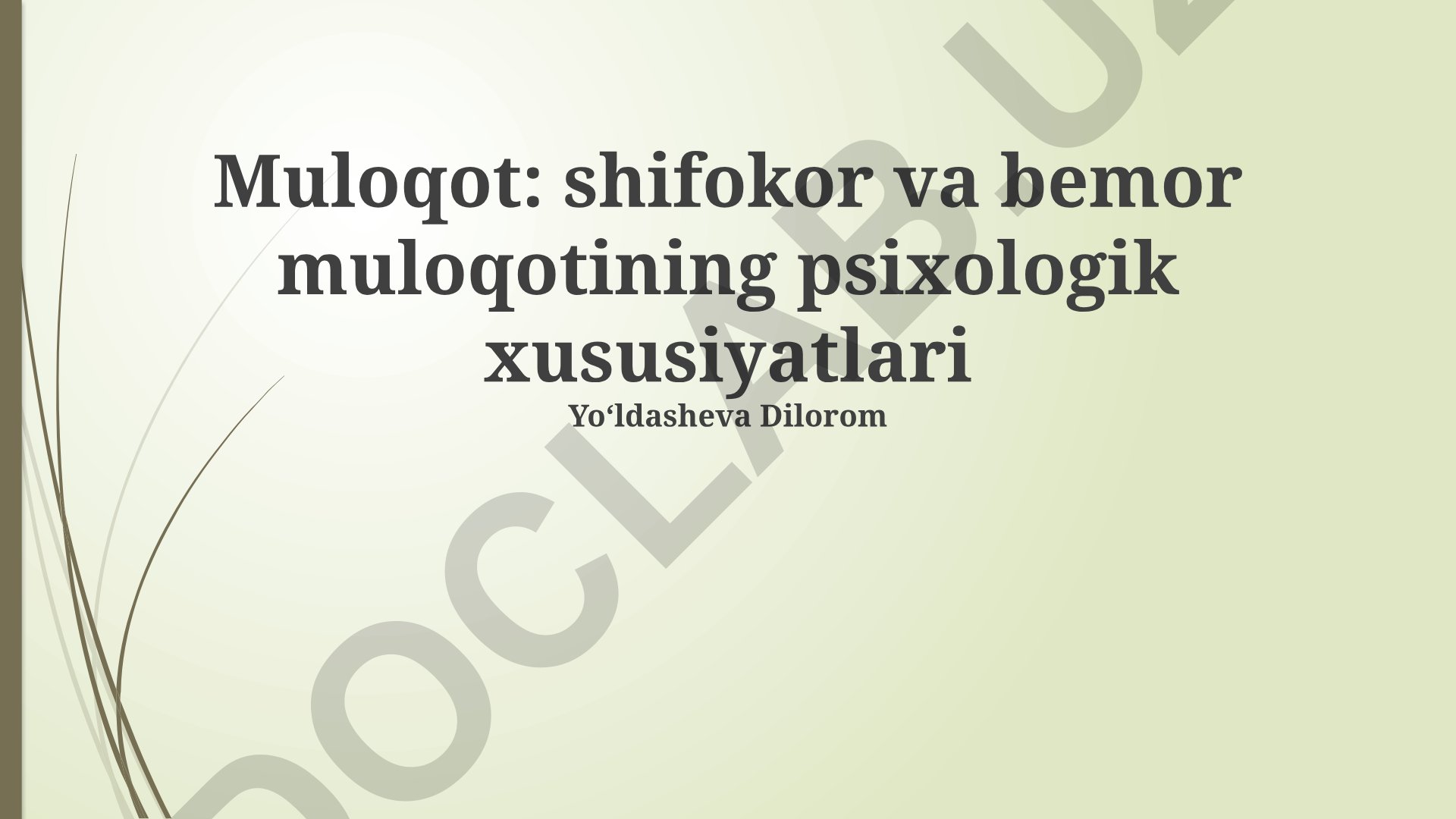 Shifokor va bemor muloqotining psixologik xususiyatlari